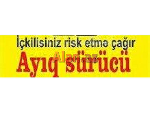 Ayiq Surucu xidmetine gece novbesi Suruculer teleb olunur.