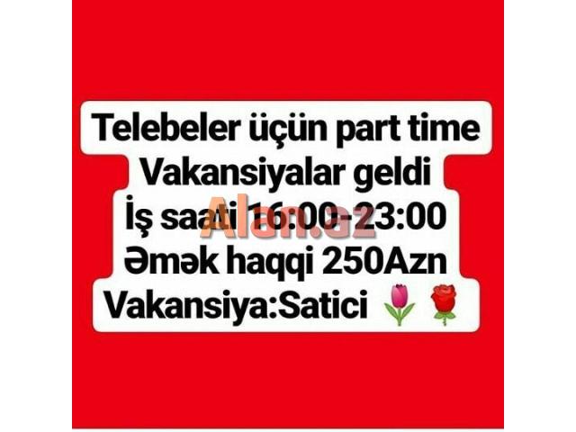 Telebeler ucun part time vakansyalarimiz movcuddur