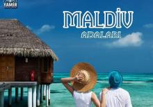 Maldiv Adalarına Balayı Turu -Noyabr -Dekabr