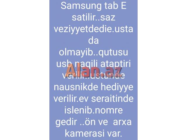 Samsung tab E satilir..hediyyelli