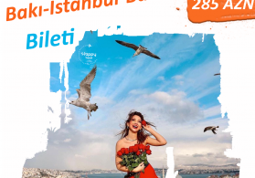 Bakı-İstanbul-Bakı bileti