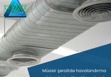 Havalandırmanın quraşdırılması və təmiri