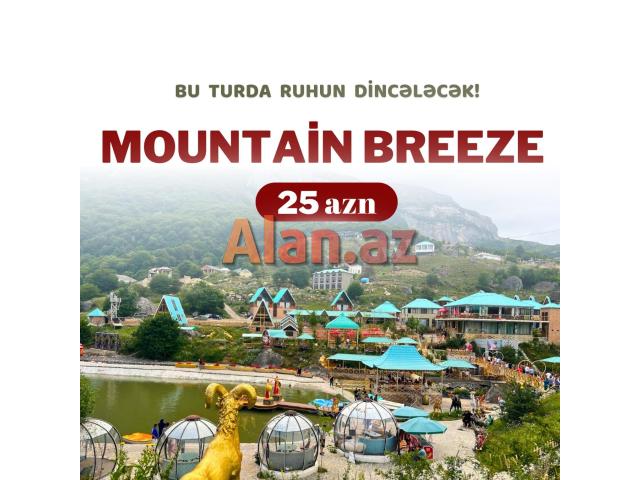 Quba Mountain Breeze - Macara Lake Park turu