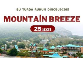 Quba Mountain Breeze - Macara Lake Park turu