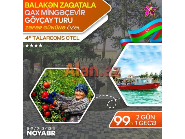 Balakən Zaqatala Qax Mingəçevir Göyçay turu