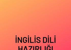 İngilis dili hazırlığı