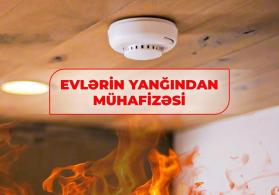 Evlərin yanğından mühafizəsi