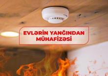 Evlərin yanğından mühafizəsi