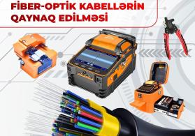 Fiber Optik kabellərin qaynaq edilməsi