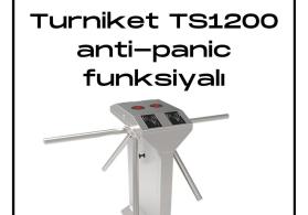 Turniket TS1200 anti-panic funksiyalı