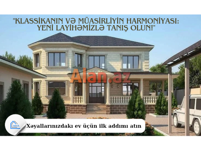 Arzuladığınız evi reallaşdırırıq