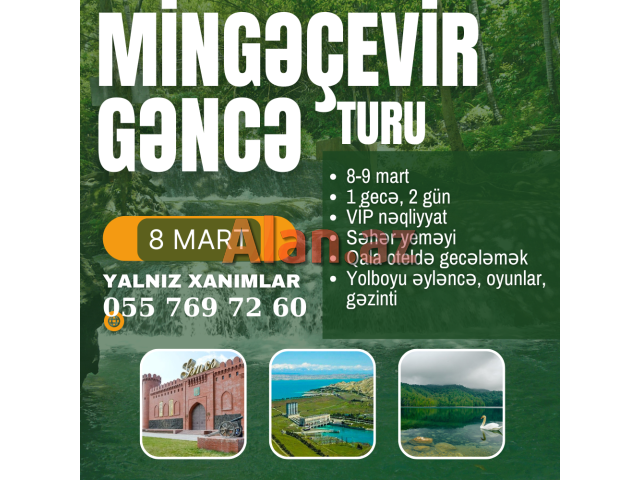 Gəncə Göygöl Mingecevir tur