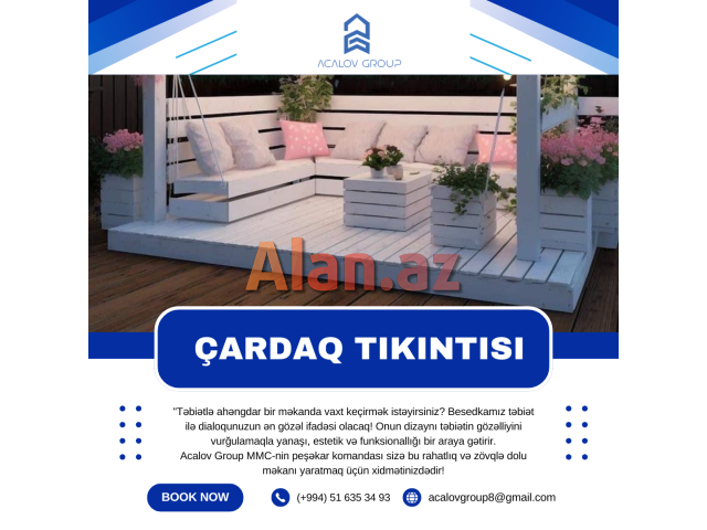 Çardaqların Tikilməsi