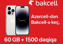 Bakcell nömrə daşıma kampaniyası: 60 GB + 1500 dəqiqə, 28 AZN!