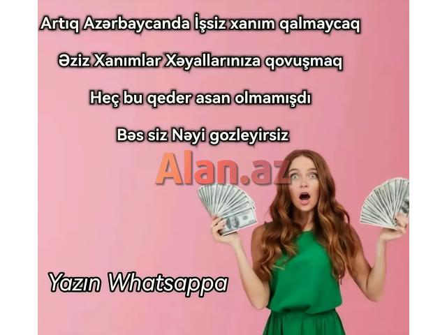 Xanımlara İş İmkanı