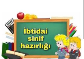Ibtidai siniflər üçün hazırlıq müəllim xidməti