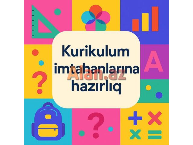 Kurikulum imtahanlarina hazırlığ