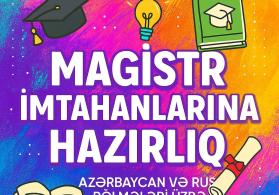 Maqistraturaya hazırlıq Azərbaycan və Rus bölməsi üzrə
