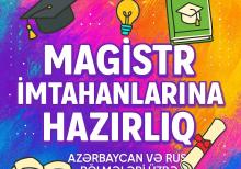 Maqistraturaya hazırlıq Azərbaycan və Rus bölməsi üzrə