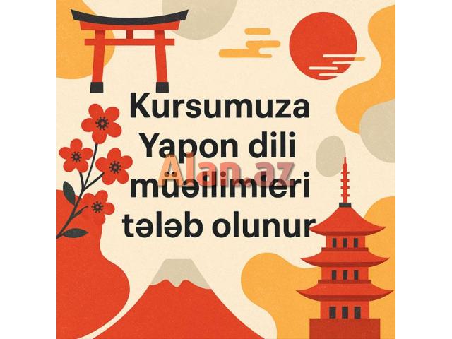 Vakansiya Yapon dili müəllimi tələb olunur