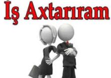 FƏHLƏ işi axtarıram